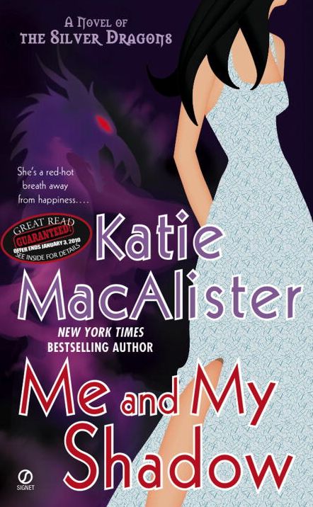 Me and My Shadow (Silver Dragons Series #3)