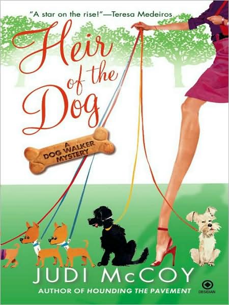 Heir of the Dog (Dog Walker Mystery Series #2)