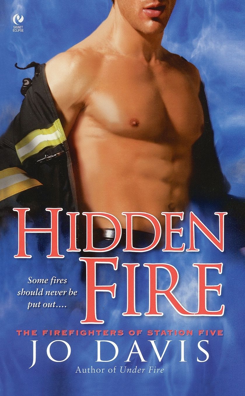 Hidden Fire (Firefighters of Station Five Series #3)