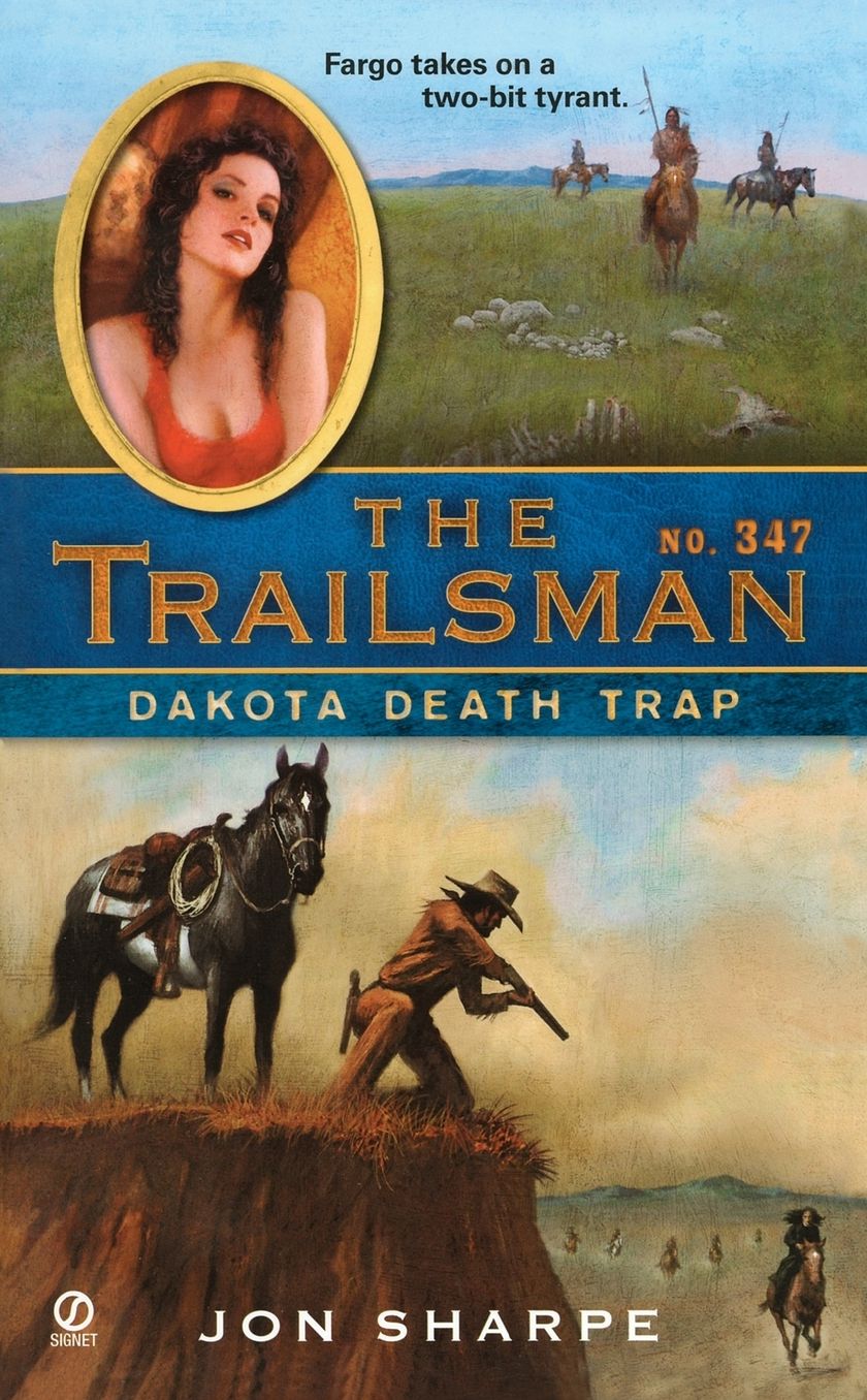 Dakota Death Trap (Trailsman Series #347)