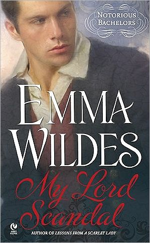 My Lord Scandal (Notorious Bachelors Series #1)