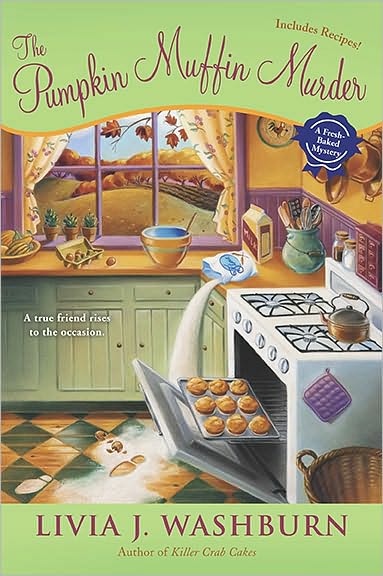 The Pumpkin Muffin Murder (Fresh-Baked Mystery Series #5)