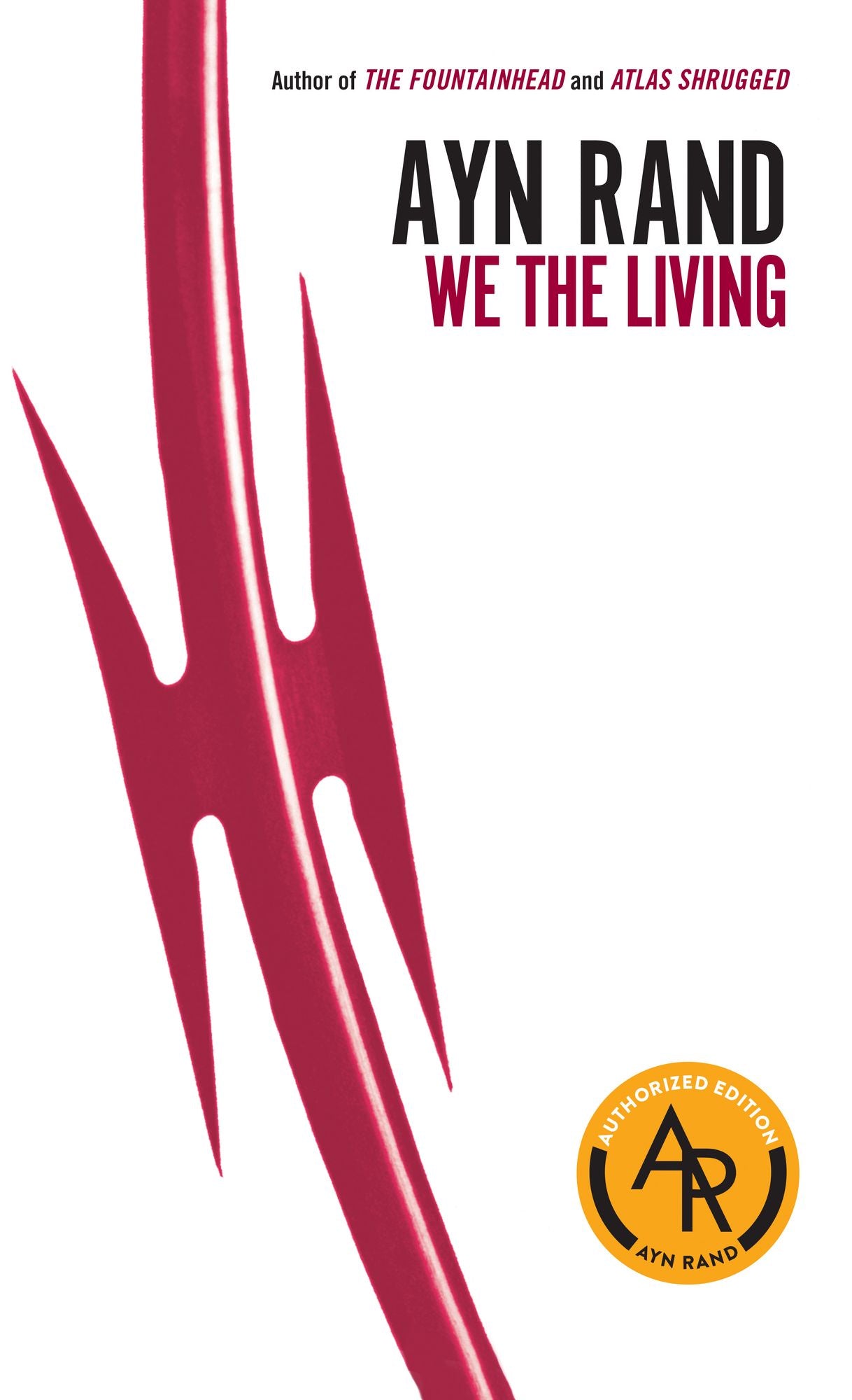 We the Living (75th Anniversary Edition)