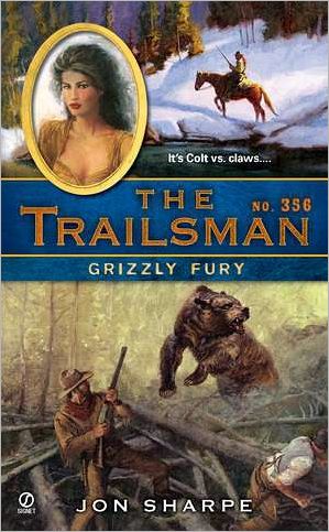 Grizzly Fury (Trailsman Series #356)