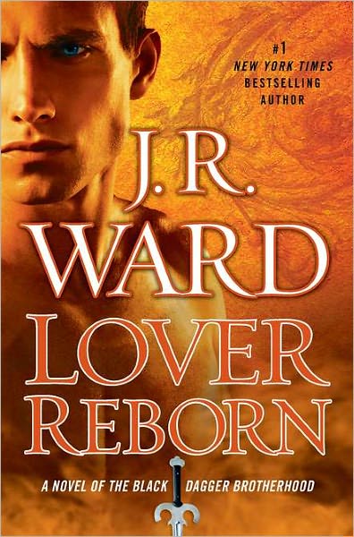 Lover Reborn (Black Dagger Brotherhood Series #10)