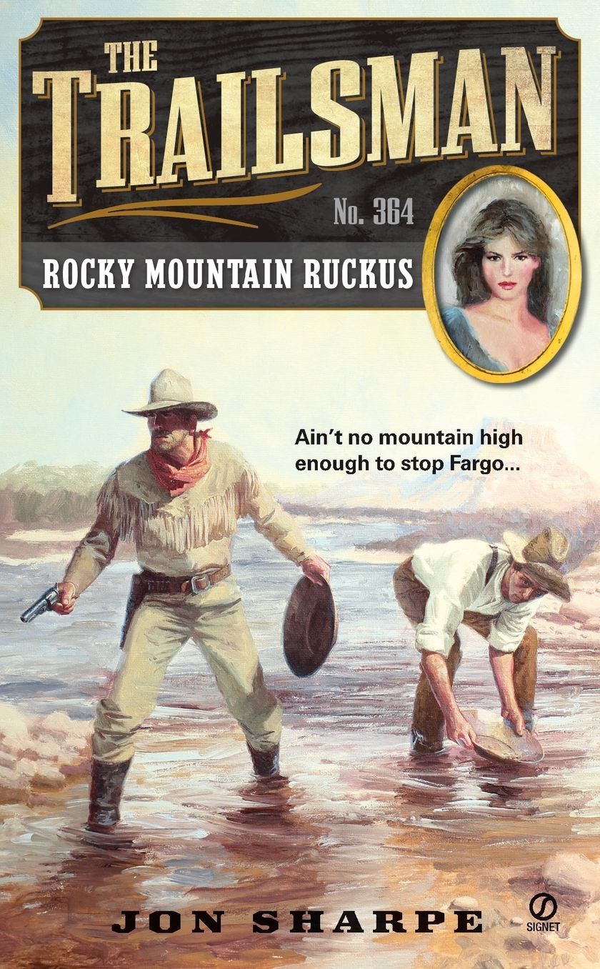 Rocky Mountain Ruckus (Trailsman Series #364)