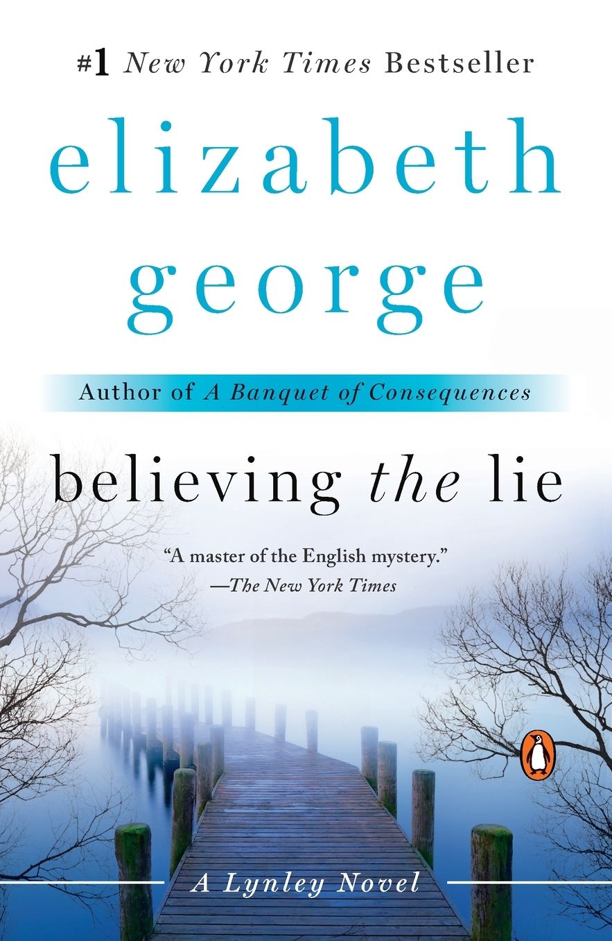 Believing the Lie (Inspector Lynley Series #17)