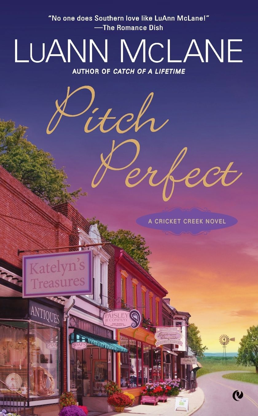 Pitch Perfect (Cricket Creek Series #3)