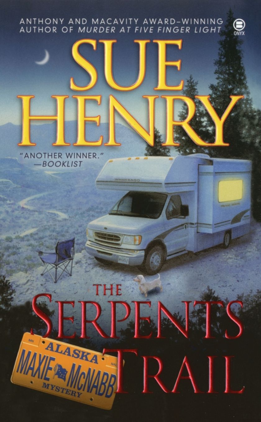 The Serpents Trail (Maxie and Stretch Series #1)