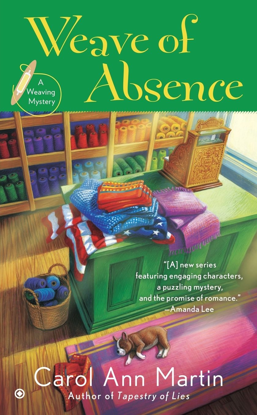 Weave of Absence: A Weaving Mystery