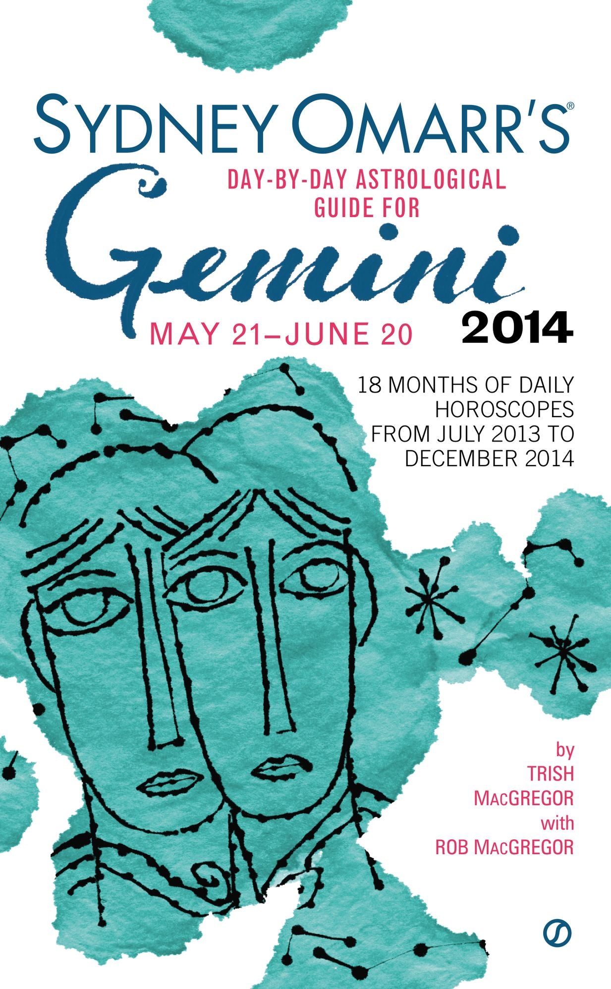 Sydney Omarr's Day-By-Day Astrological Guide for the Year 2014: Gemini