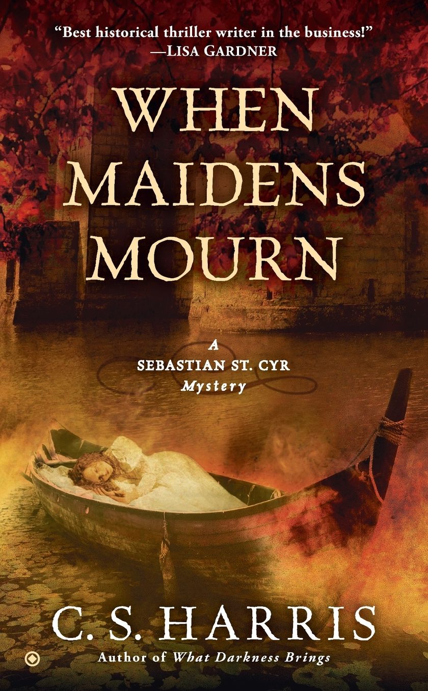 When Maidens Mourn (Sebastian St. Cyr Series #7)