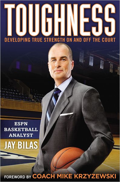 Toughness: Developing True Strength On and Off the Court