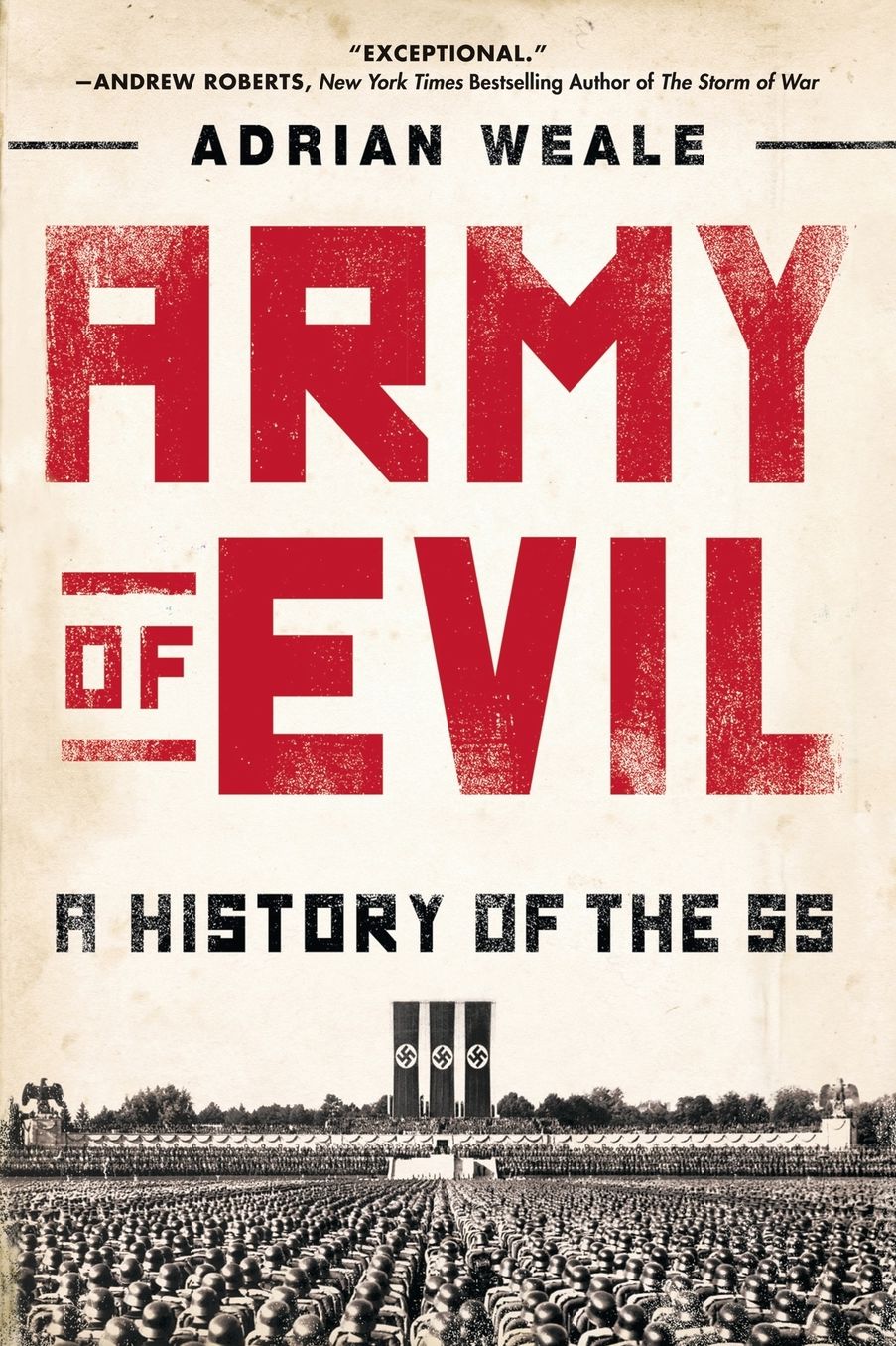 Army of Evil: A History of the SS