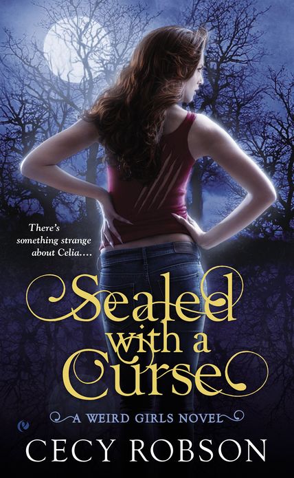Sealed With a Curse (Weird Girls Series #1)