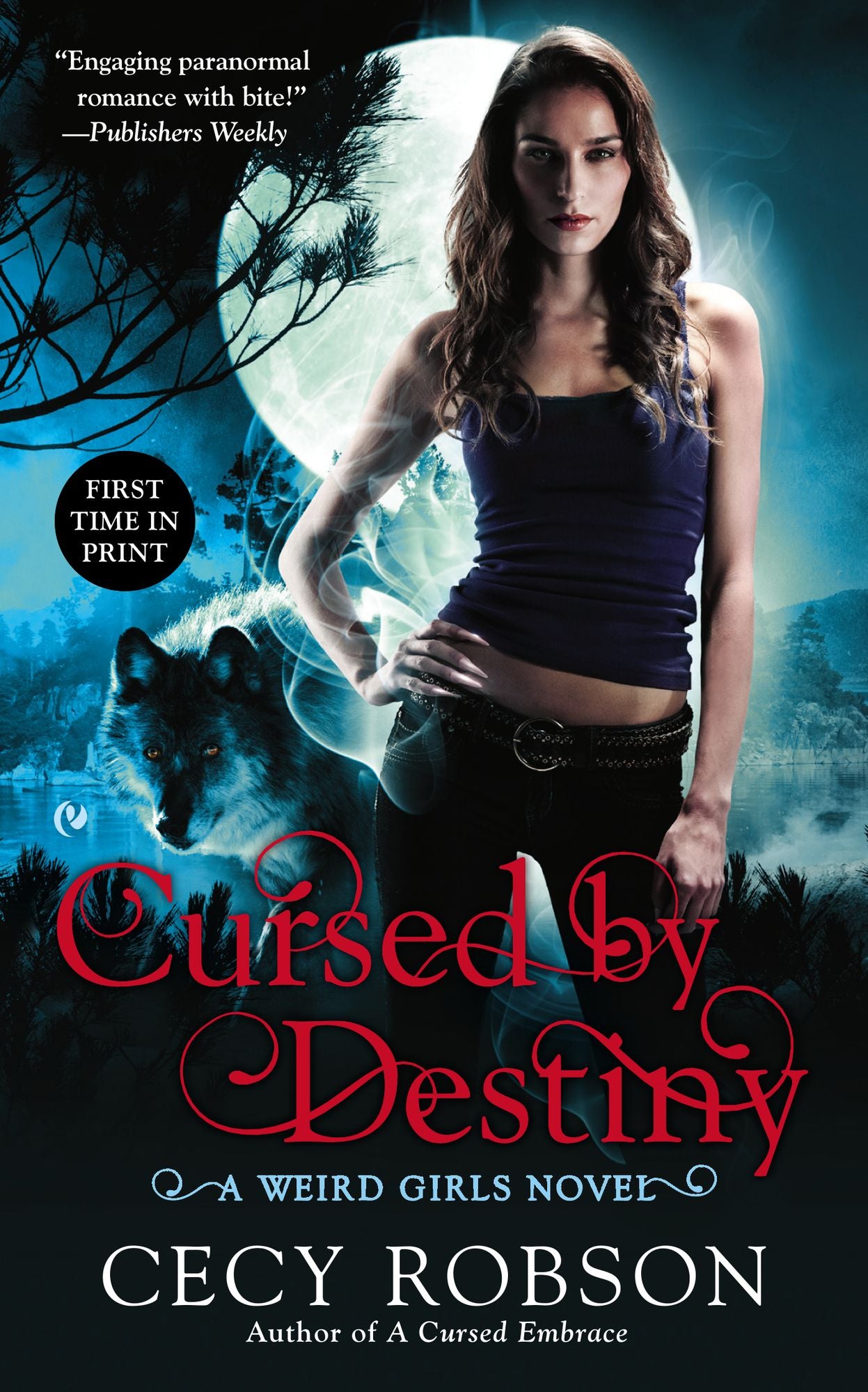 Cursed By Destiny (Weird Girls Series #3)