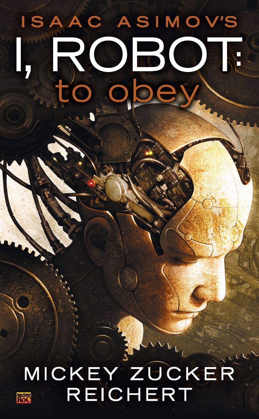 Isaac Asimov's I Robot: To Obey