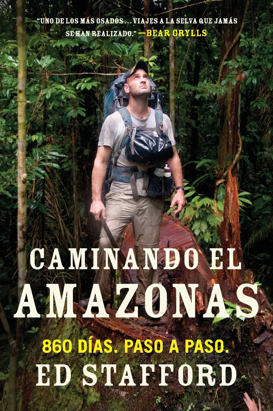 Caminando el Amazonas: 860 dias. Paso a paso.