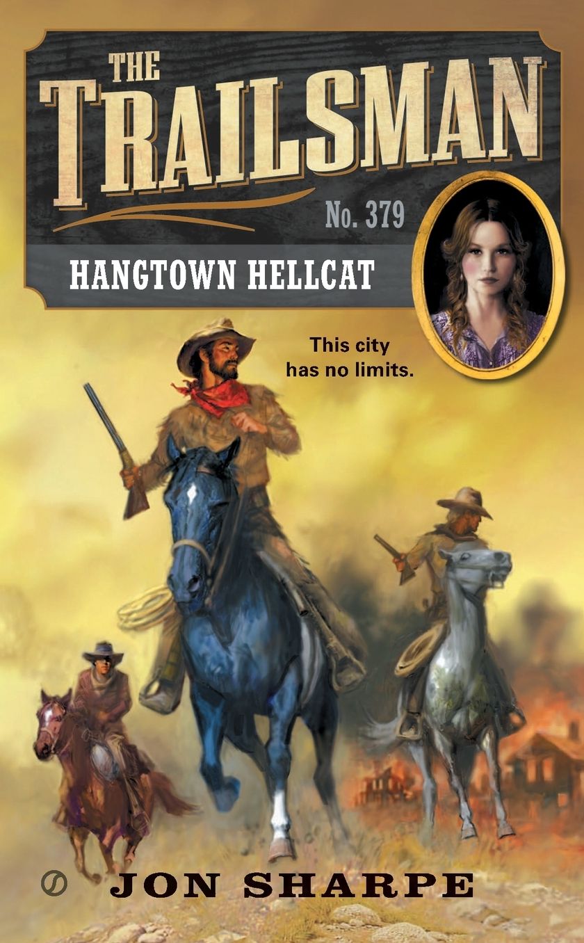 Hangtown Hellcat (Trailsman Series #379)
