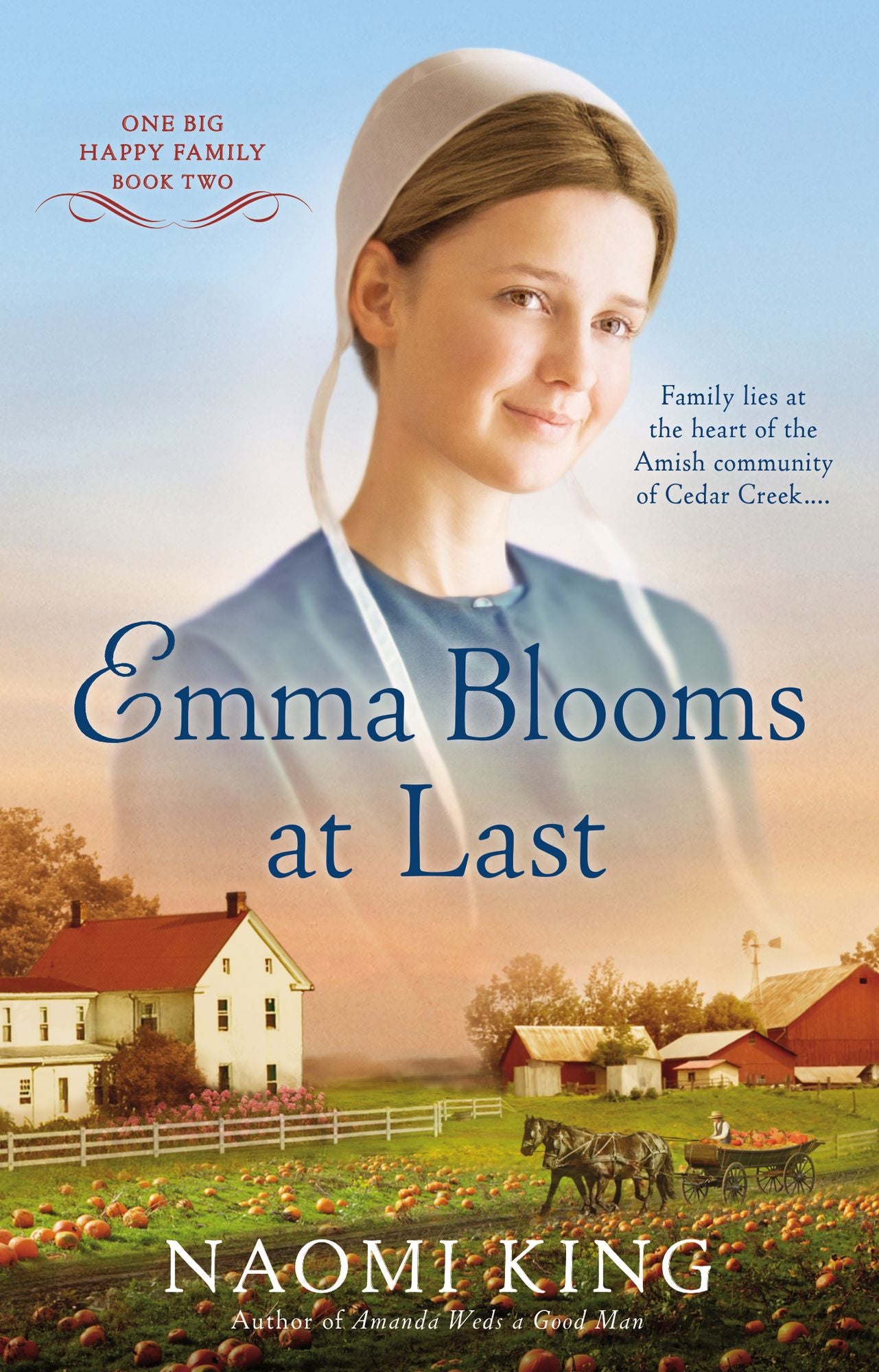 Emma Blooms At Last: One Big Happy Family, Book Two