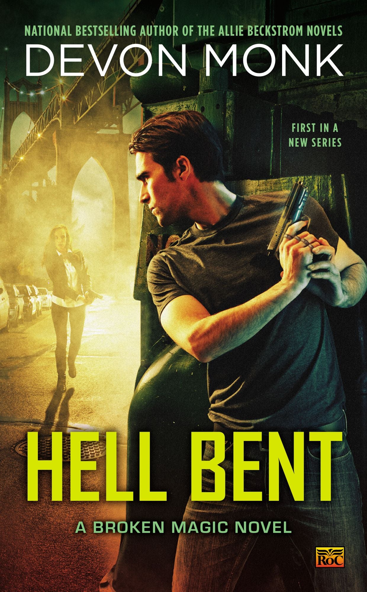 Hell Bent: A Broken Magic Novel