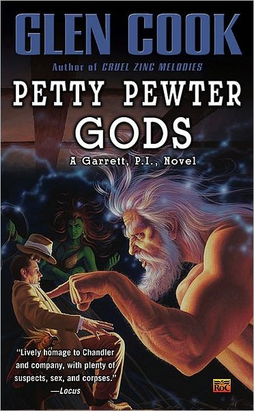 Petty Pewter Gods (Garrett, P. I. Series #8)