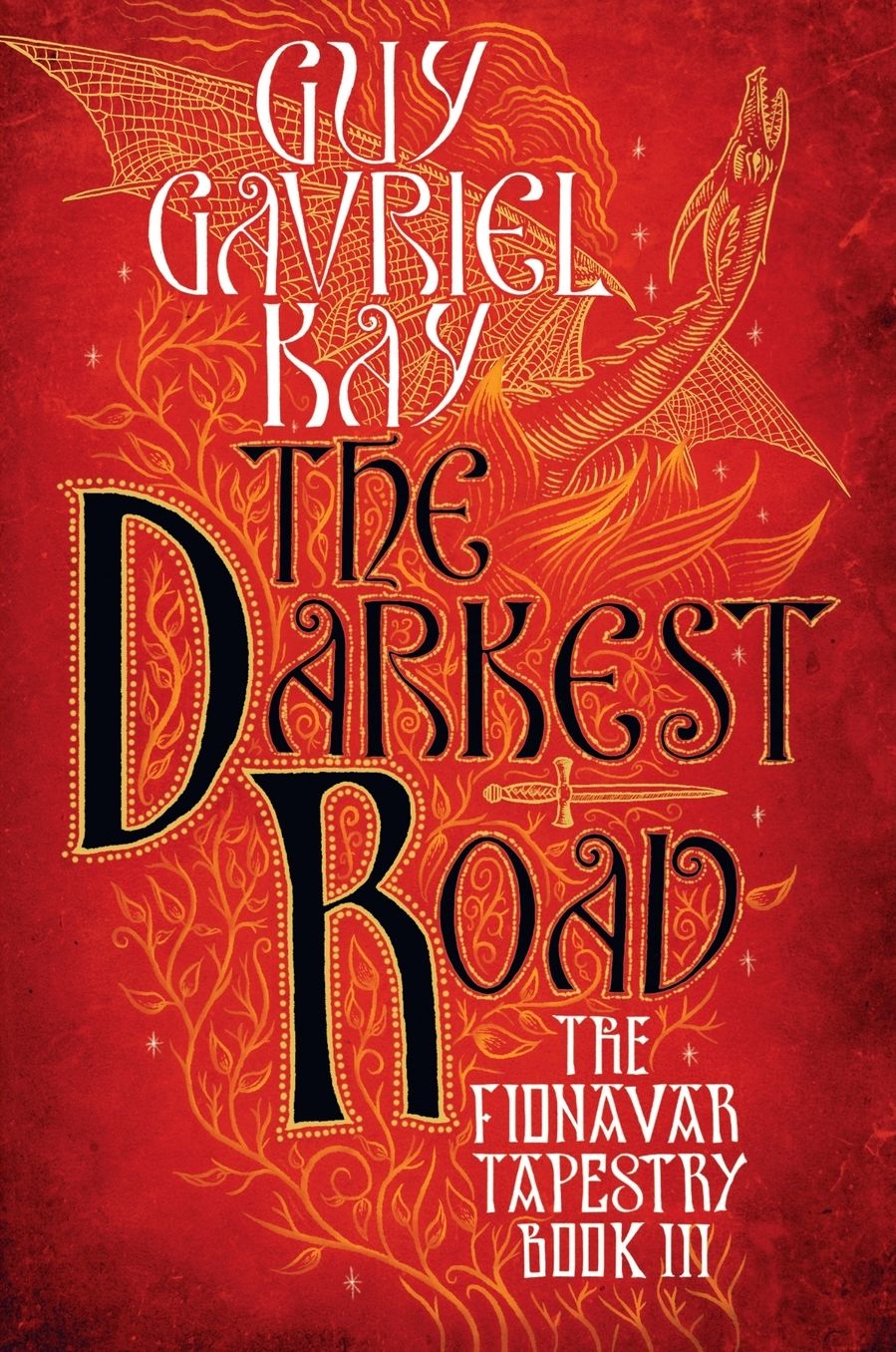 The Darkest Road (The Fionavar Tapestry: Book Three)