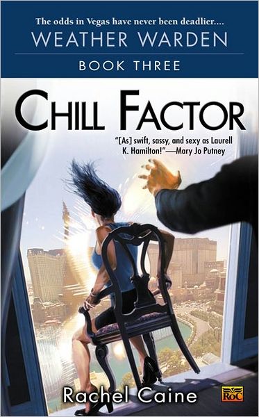 Chill Factor (Weather Warden Series #3)