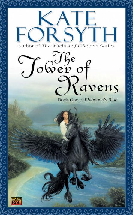 The Tower of Ravens: Book One of Rhiannon's Ride
