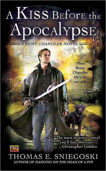 A Kiss Before the Apocalypse (Remy Chandler Series #1)