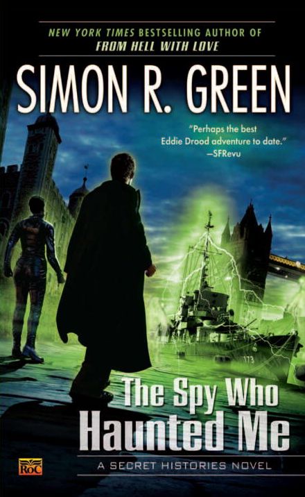 The Spy Who Haunted Me (Secret Histories Series #3)