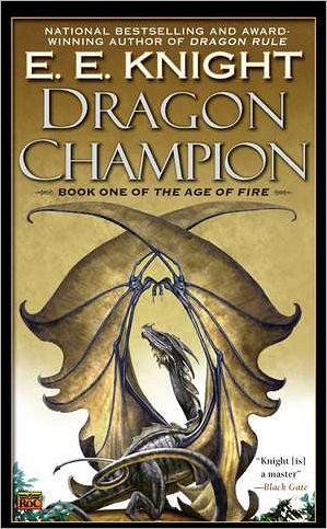 Dragon Champion (Age of Fire Series #1)