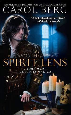 The Spirit Lens (Collegia Magica Series #1)