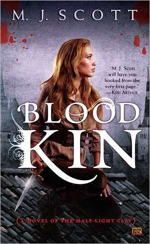 Blood Kin (Half-Light City Series #2)