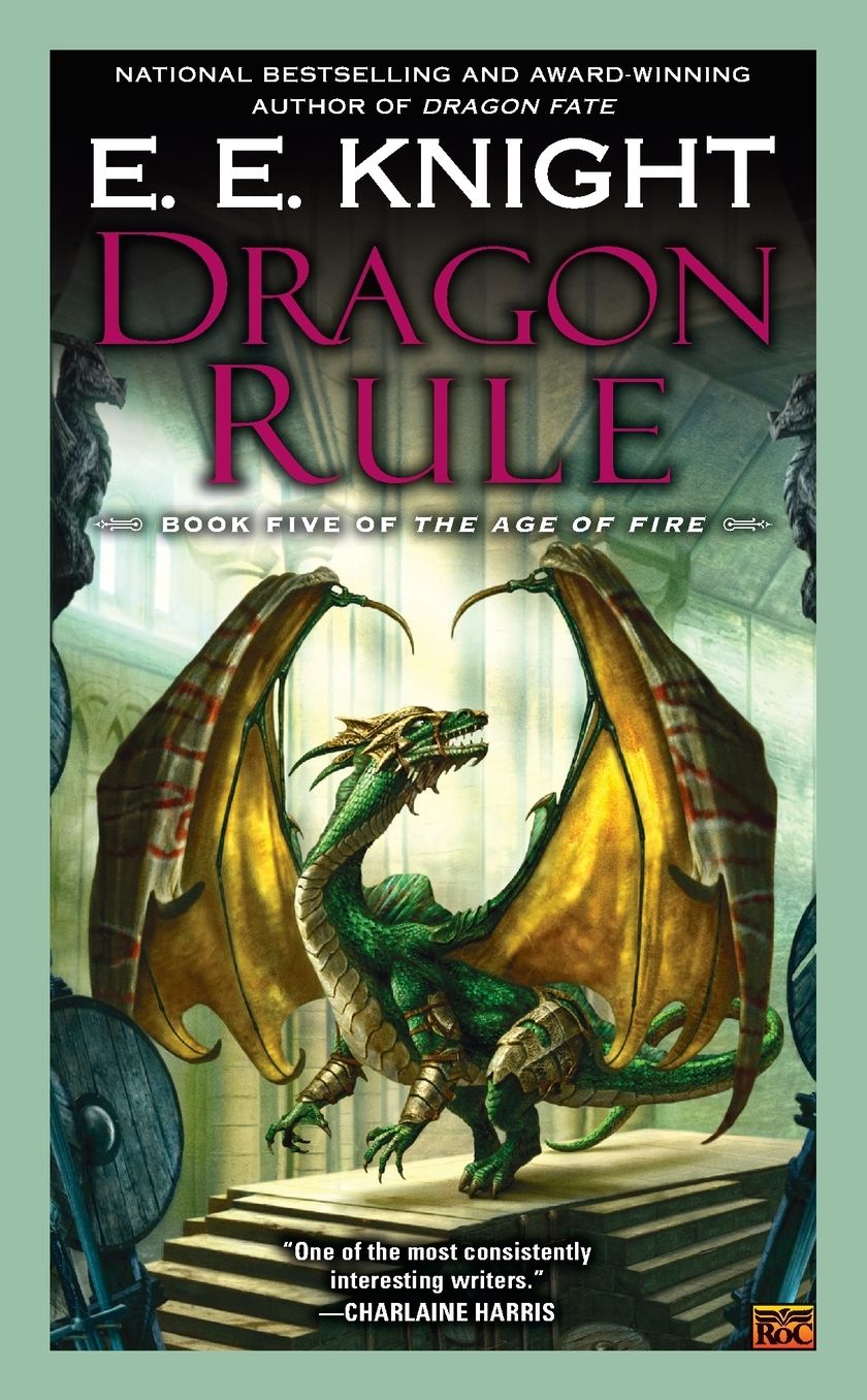 Dragon Rule (Age of Fire Series #5)
