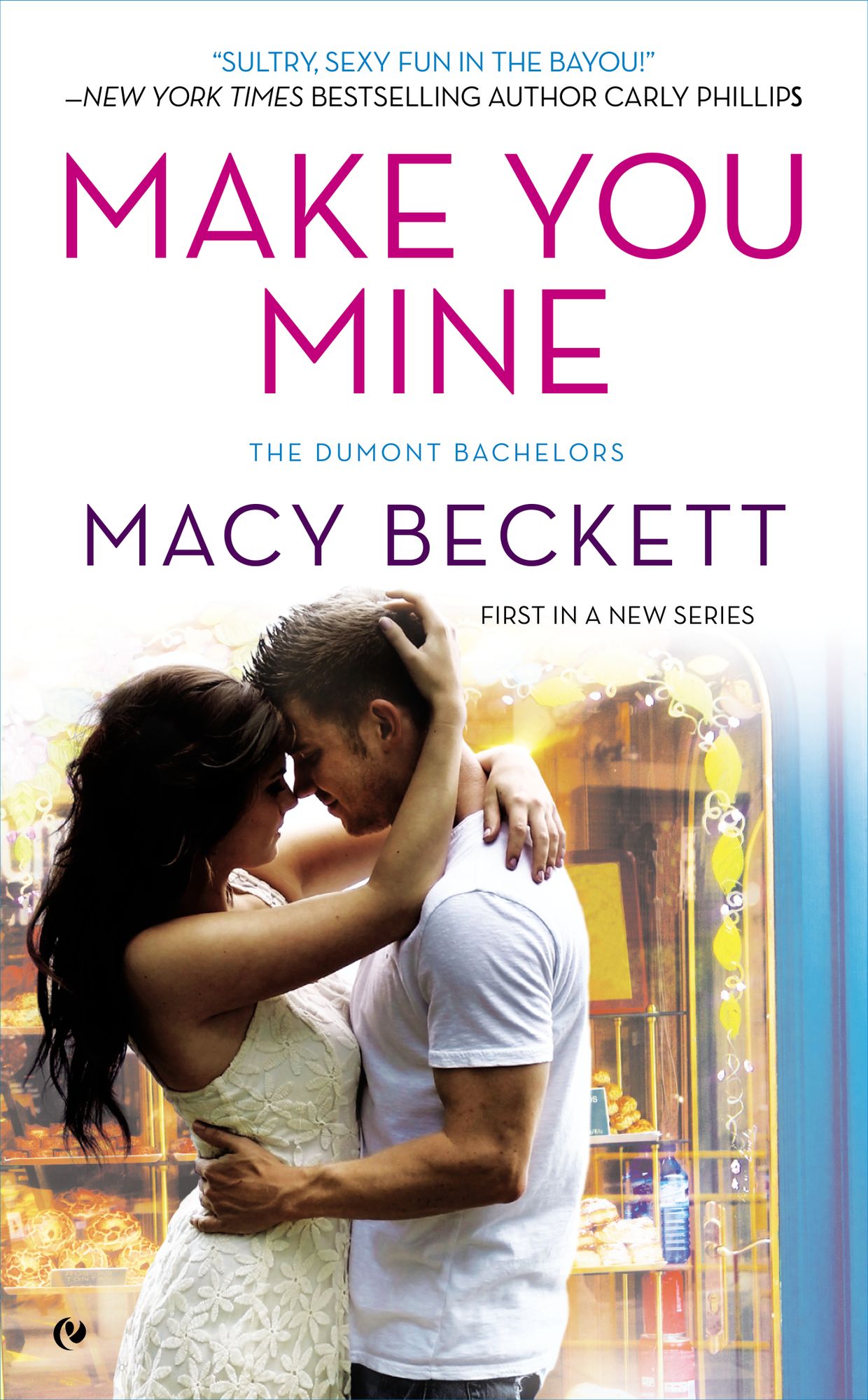 Make You Mine: The Dumont Bachelors