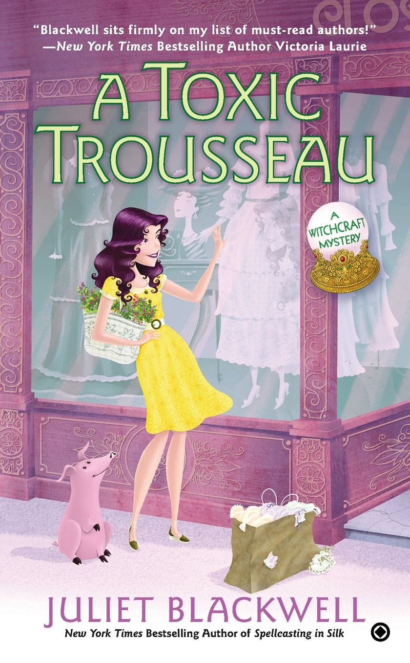 A Toxic Trousseau (Witchcraft Mystery Series #8)