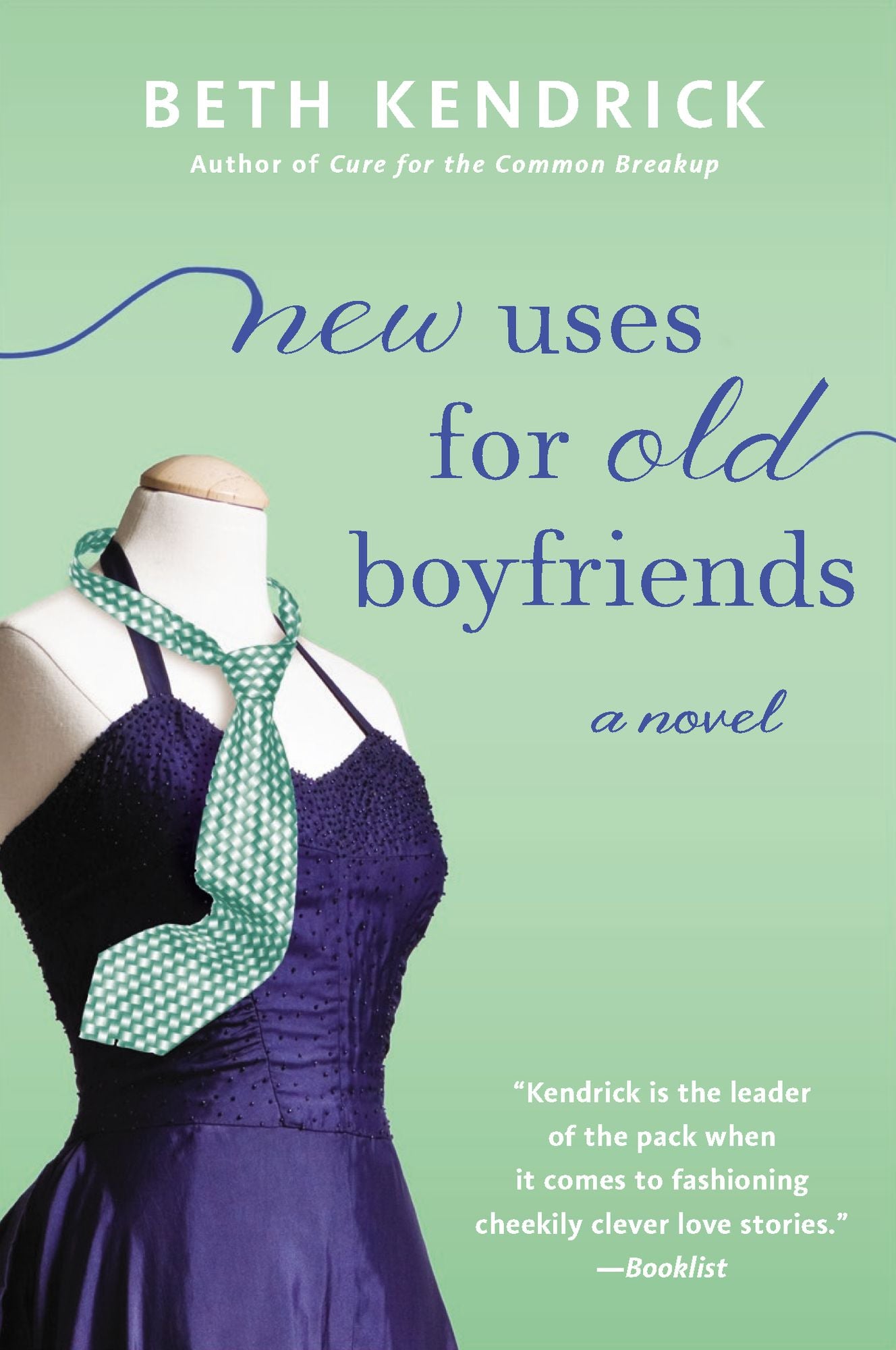 New Uses For Old Boyfriends
