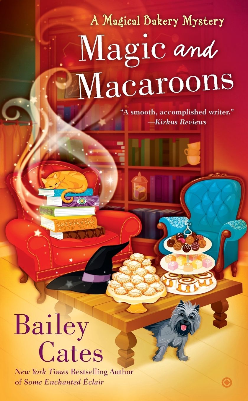 Magic and Macaroons: A Magical Bakery Mystery
