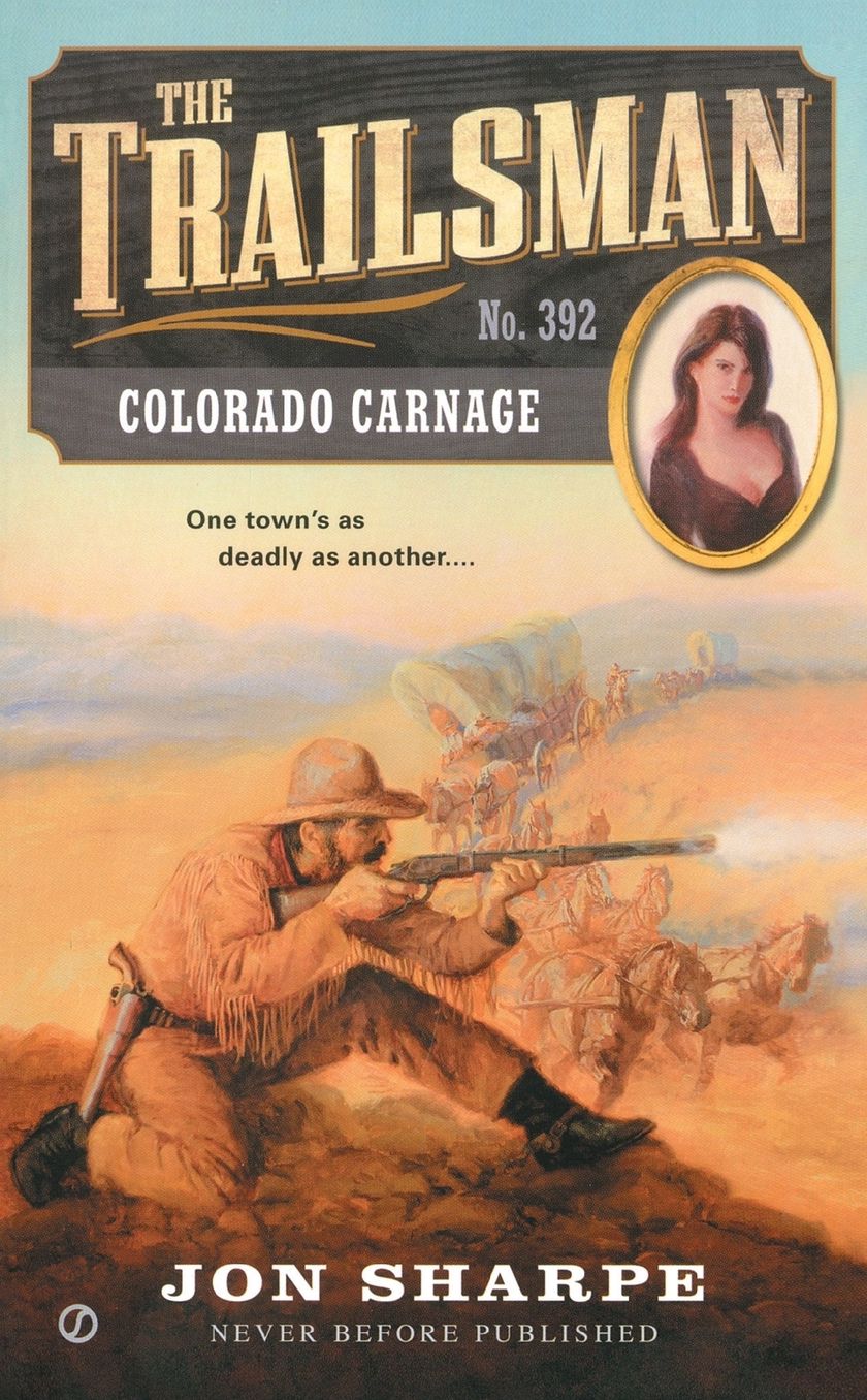 Colorado Carnage (Trailsman Series #392)
