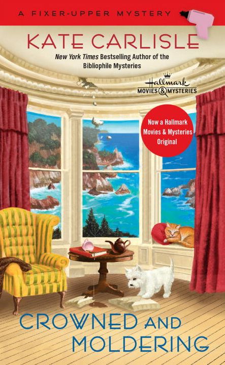 Crowned and Moldering (Fixer-Upper Mystery Series #3)