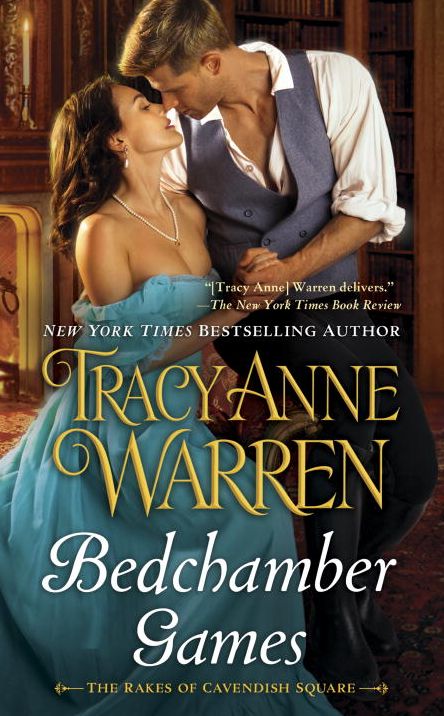 Bedchamber Games (Rakes of Cavendish Square Series #3)
