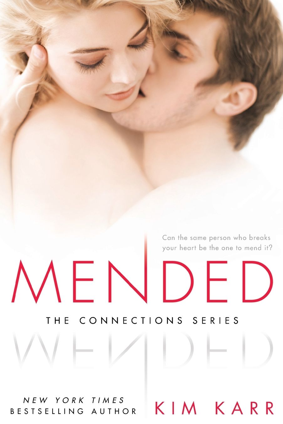 Mended (Connections Series #3)