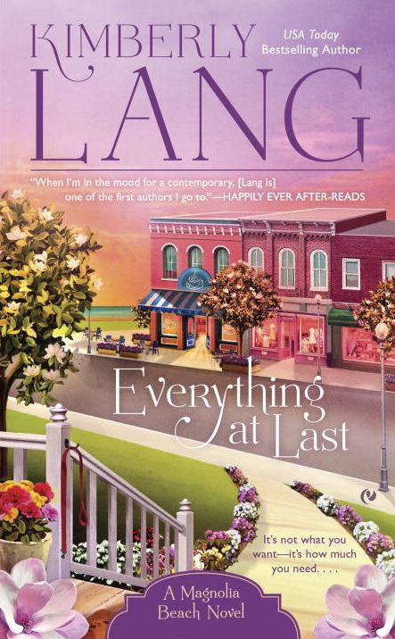 Everything At Last: A Magnolia Beach Novel