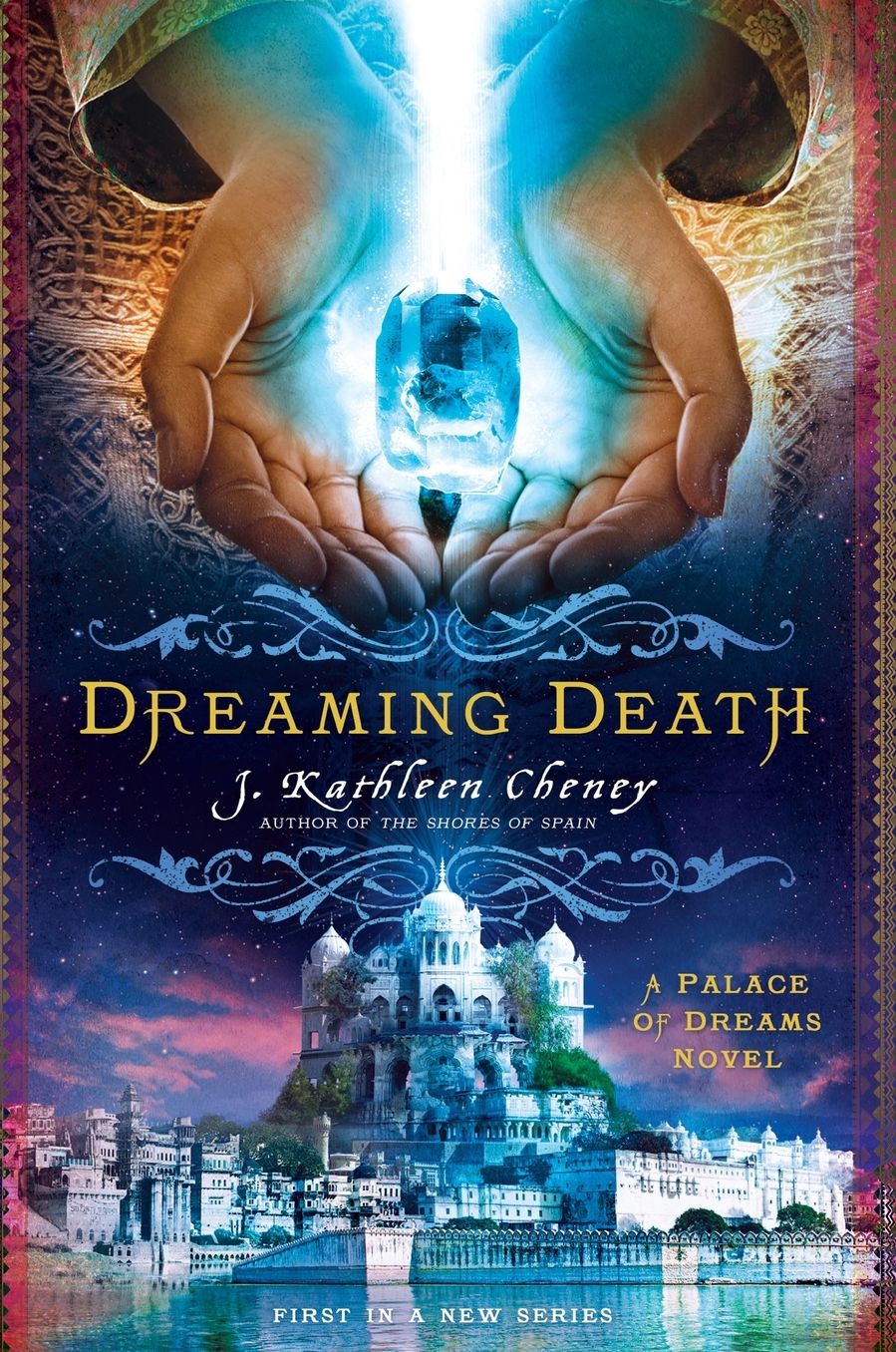 Dreaming Death: A Palace of Dreams Novel