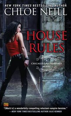 House Rules (Chicagoland Vampires Series #7)