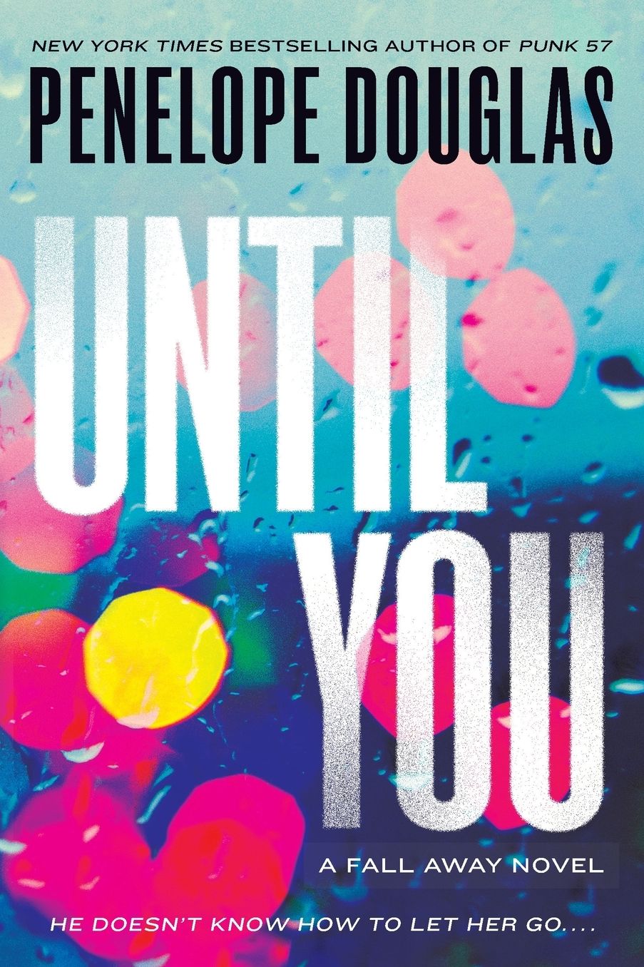 Until You (Fall Away Series 1.5)
