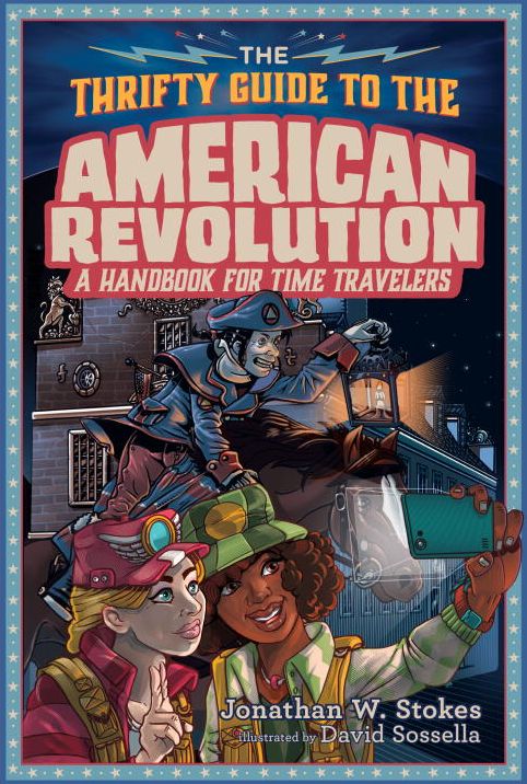 The Thrifty Guide to the American Revolution