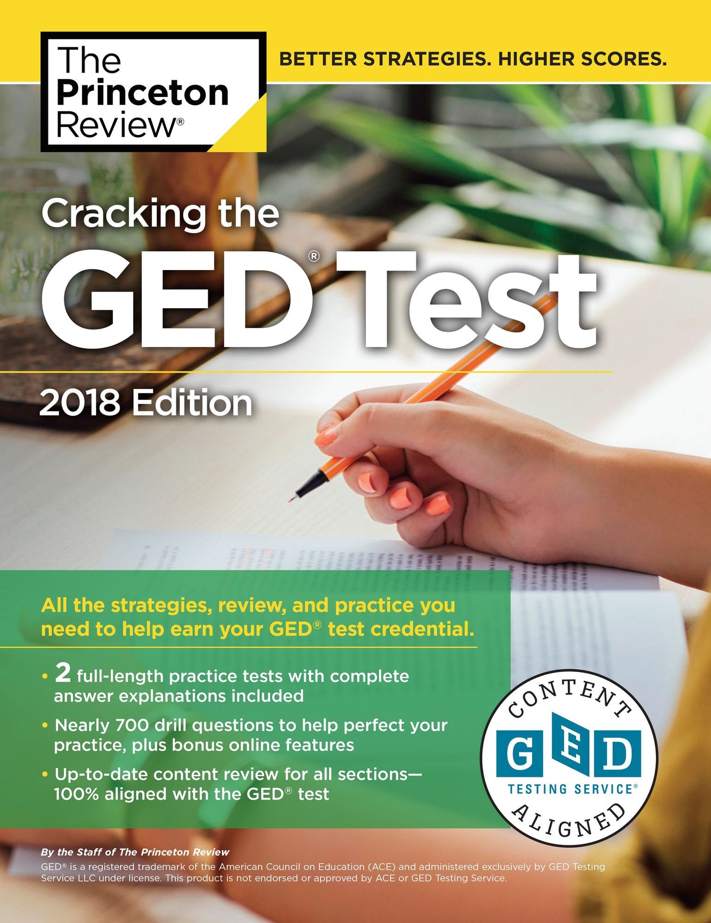 Cracking the GED Test with 2 Practice Exams, 2018 Edition: All the Strategies, Review, and Practice You Need to Help Earn Your GED TestCredential