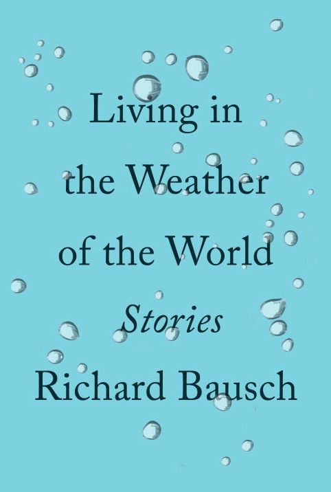 Living in the Weather of the World: Stories